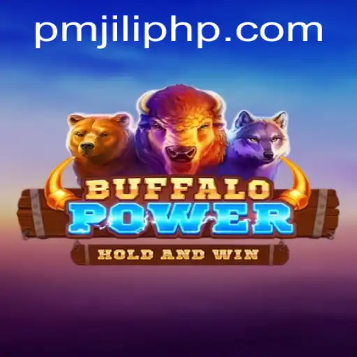 BuffaloPower: A Deep Dive into the Exciting World of PMJiLi.COM's New Game