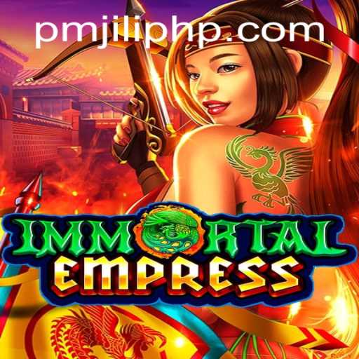 Immortal Empress: Exploring the Mystical World of PMJiLi.COM
