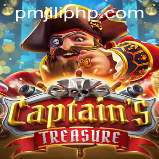 Unveiling the Allure of Captain's Treasure: A Journey Through PMJiLi.COM's Maritime Adventure