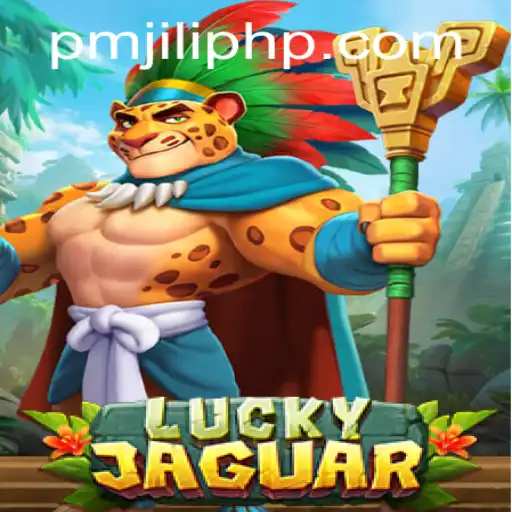 Discover the Thrill of LuckyJaguar: A Comprehensive Guide