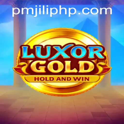Explore the Adventure of LuxorGold: Unveiling the Treasures with PMJiLi.COM